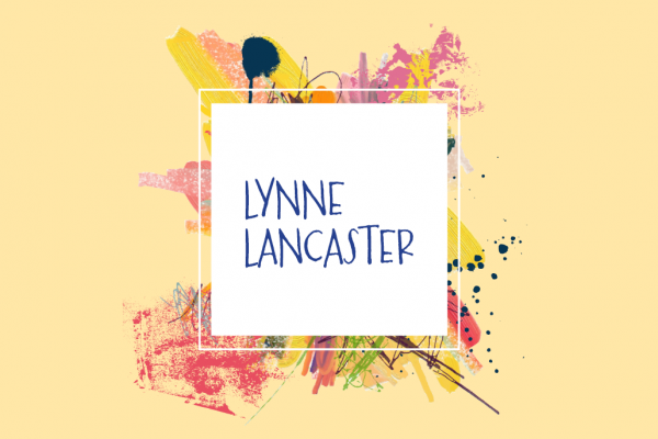 artistic image with the words "Lynne Lancaster"