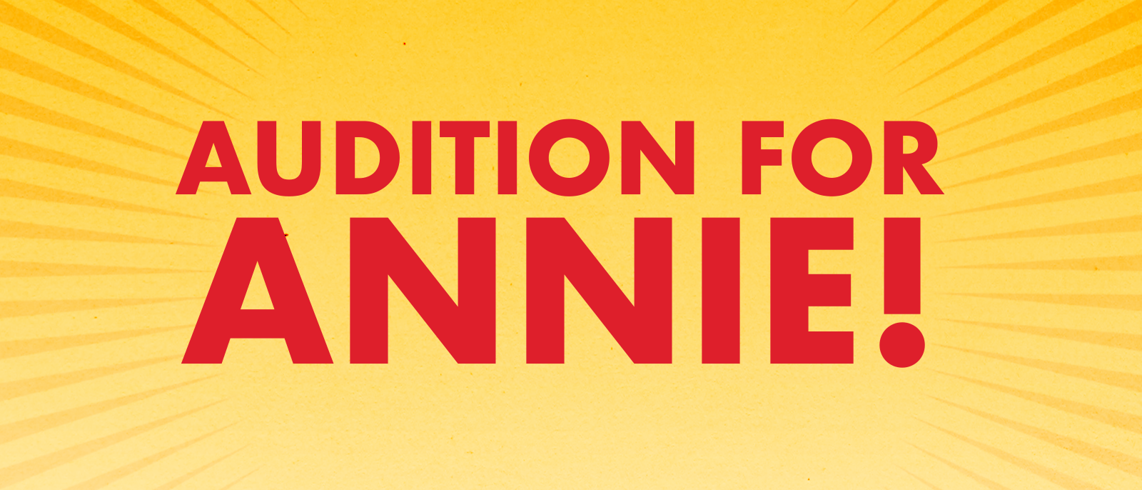 Annie: Auditions - Three Rivers College